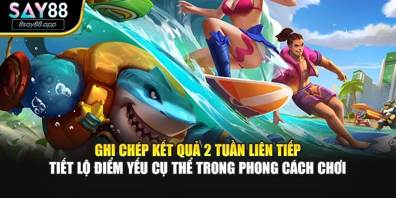 Ghi chép kết quả 2 tuần liên tiếp tiết lộ điểm yếu cụ thể trong phong cách chơi